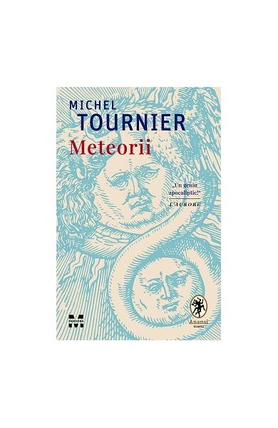 Meteorii - Michel Tournier - Pandora M