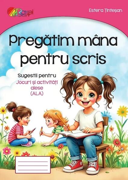 Pregatim mana pentru scris - Paperback - Estera tintesan - Roxel Cart