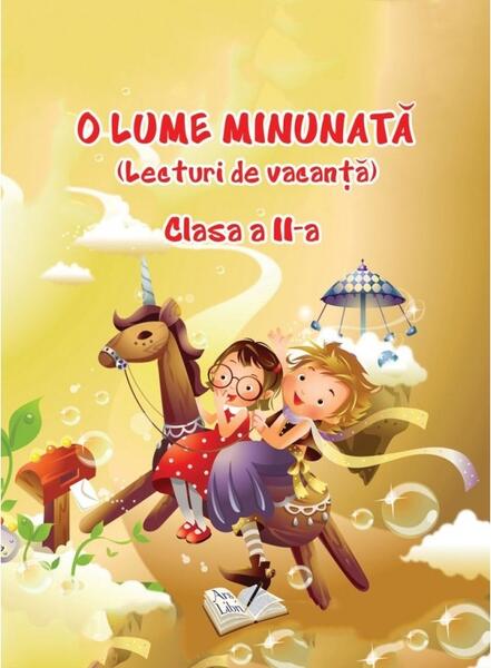 O Lume Minunată - Clasa II - Ars Libri