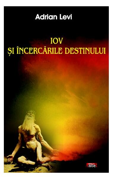 Iov şi încercările destinului - Adrian Levi - Antet Revolution