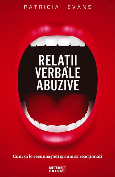 Relatii verbale abuzive - Patricia Evans - Meteor Press