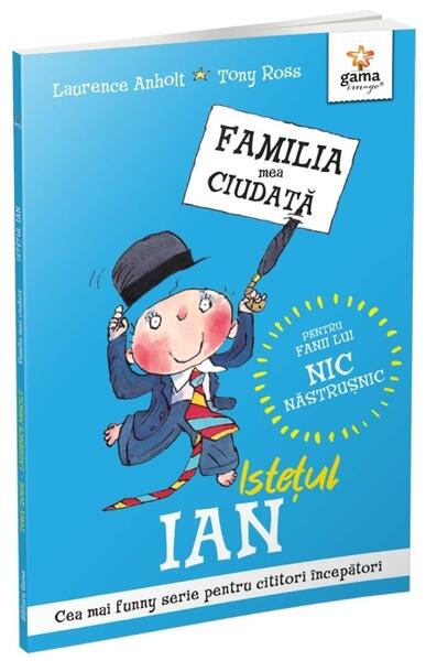 Istețul Ian - Laurence Anholt - Gama