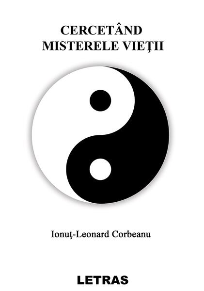 Cercetând misterele vieții - Ionuț-Leonard Corbeanu - Letras