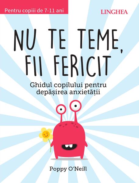 Nu te teme, fii fericit - Poppy O'Neill - Linghea