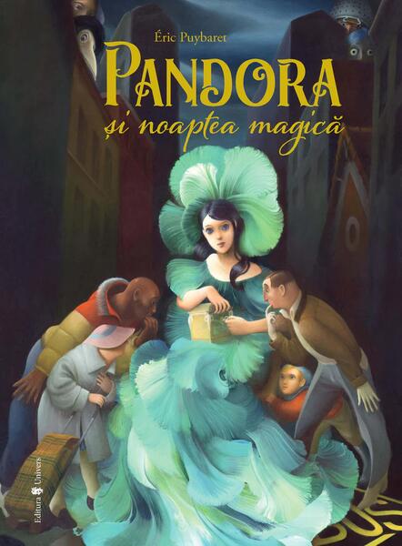 Pandora și noaptea magică - Eric Puybaret - Univers