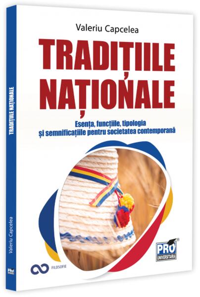 Traditiile nationale - Paperback brosat - Pro Universitaria