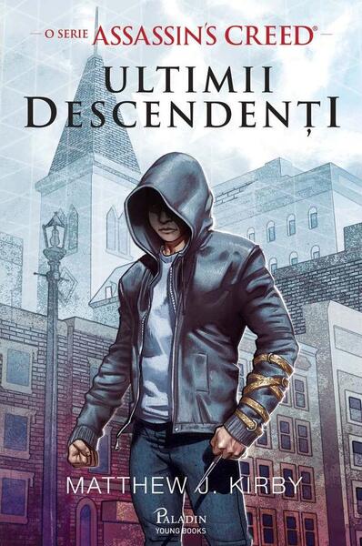 Ultimii descendenți. Assassin’s Creed (Vol. 1) - Matthew J. Kirby - Paladin