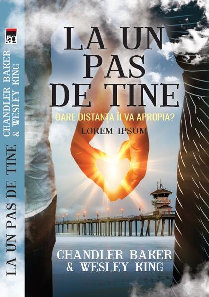 La un pas de tine - Chandler Baker, Wesley King - RAO
