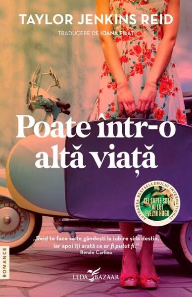 Poate într-o altă viaţă - Taylor Jenkins Reid - Leda