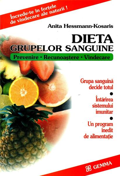 Dieta grupelor sanguine - Anita Hessman-Kosaris - Gemma Print