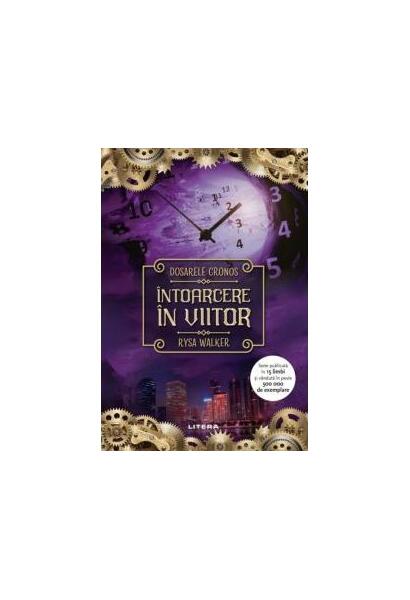 Întoarcere în viitor - Rysa Walker - Litera