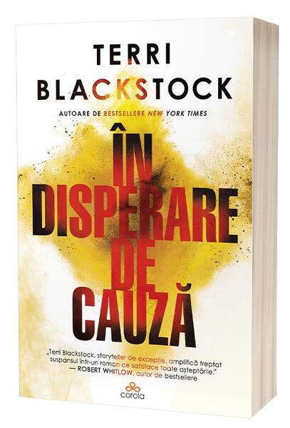 În disperare de cauză - Terri Blackstock - Act și Politon