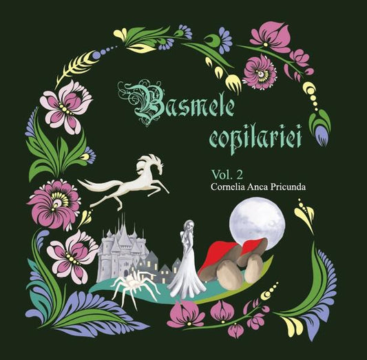 Basmele copilăriei (Vol. 2) - Cornelia Anca Pricunda - Letras