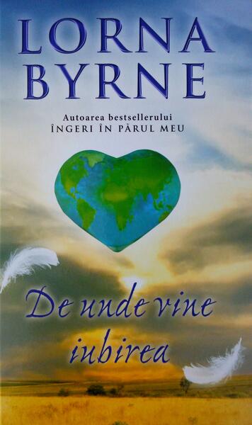 De unde vine iubirea - Lorna Byrne - RAO