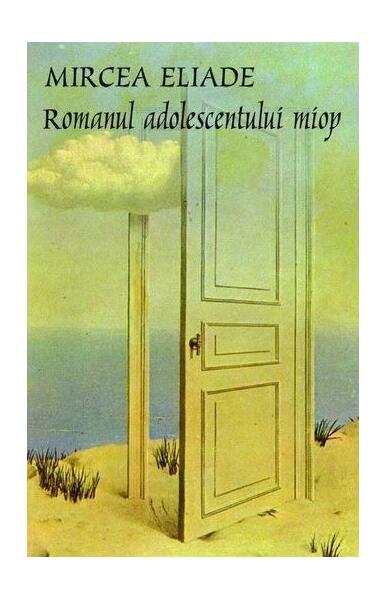 Romanul adolescentului miop - Mircea Eliade - Tana