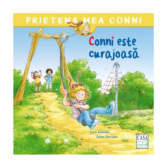 Conni este curajoasa - Paperback - Liane Schneider - Casa