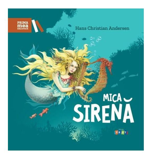 Mica Sirenă - Hans Christian Andersen - Prut