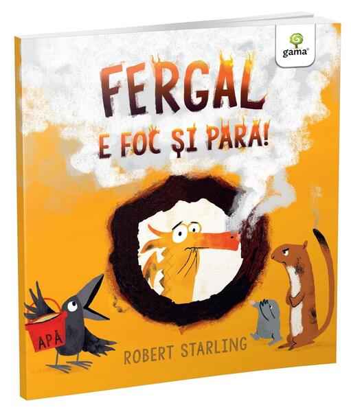 Fergal e foc și pară! - Robert Starling - Gama