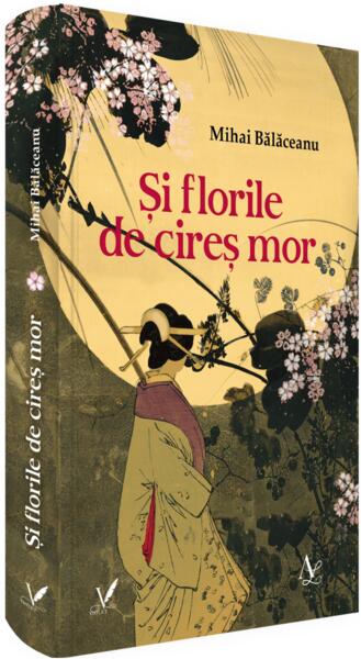 Și florile de cireș mor - Paperback brosat - Editura pentru Artă și Literatură