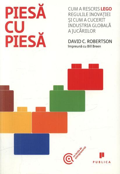 Piesă cu piesă - Bill Breen, David C. Robertson - Publica