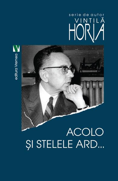 Acolo și stelele ard - Horia Vintilă - Vremea