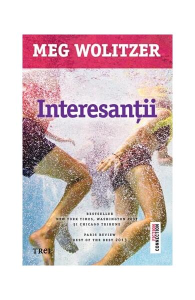 Interesanţii - Meg Wolitzer - Trei