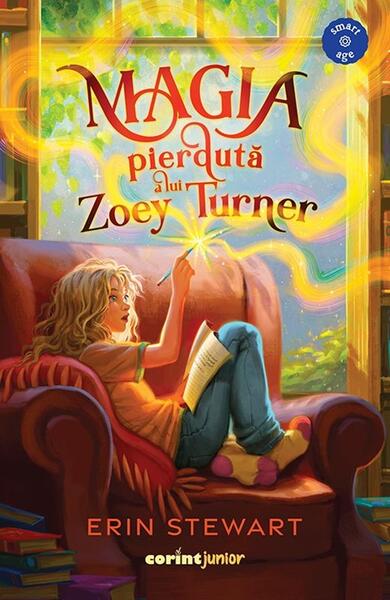 Magia pierdută a lui Zoey Turner - Erin Stewart - Corint Junior