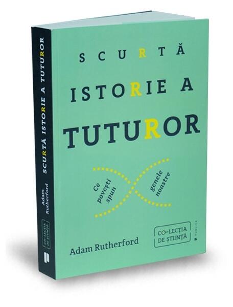 Scurtă istorie a tuturor - Adam Rutherford - Publica