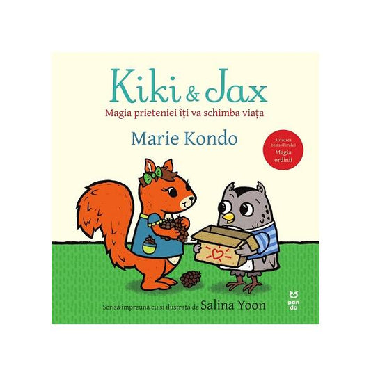 Kiki și Jax. Magia prieteniei îți va schimba viața - Marie Kondo - Pandora M
