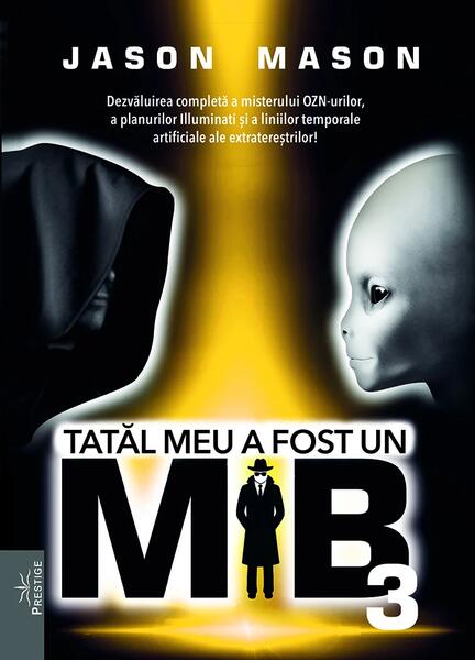 Tatăl meu a fost un MIB (Vol. 3) - Jason Mason - Prestige