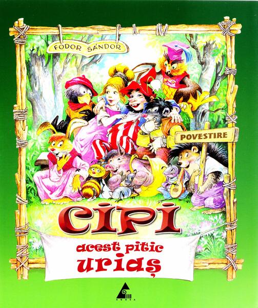 Cipi, acest pitic uriaș - Fodor Sandor - Agora