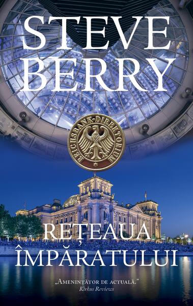 Rețeaua împăratului. Cotton Malone (Vol. 16) - HC - Steve Berry - RAO