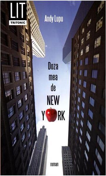 Doza mea de New York - Andy Lupu - Tritonic