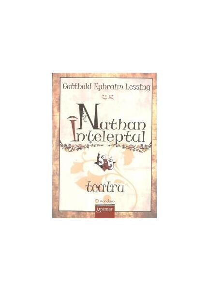 Nathan Înțeleptul - Gotthold Ephraim Lessing - Mondoro