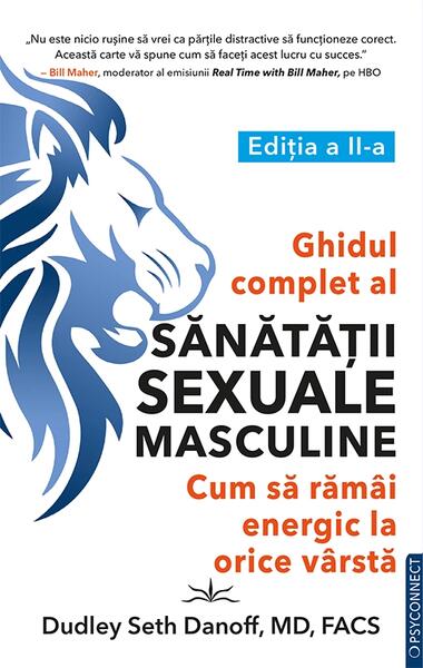 Ghidul complet al sănătății sexuale masculine - Dudley Seth Danoff - Prestige