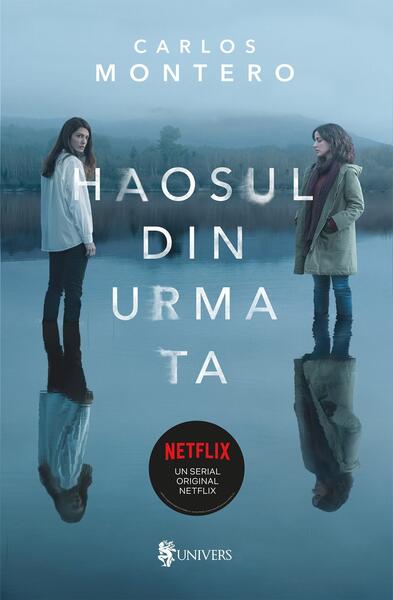 Haosul din urma ta - Carlos Montero - Univers