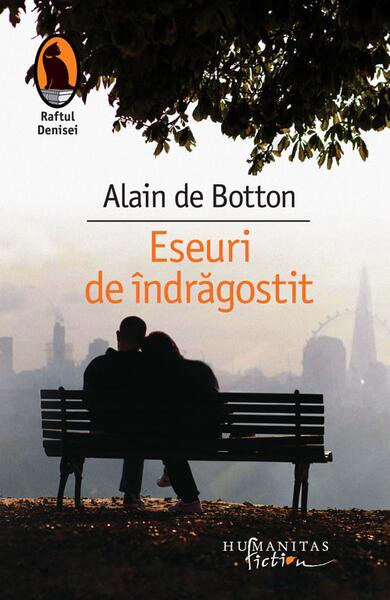 Eseuri de îndrăgostit - Alain de Botton - Humanitas Fiction