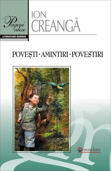 Poveşti. Amintiri. Povestiri - Ion Creangă - Gramar