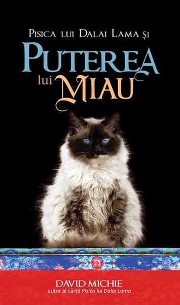 Pisica lui Dalai Lama și puterea lui Miau - David Michie - Atman