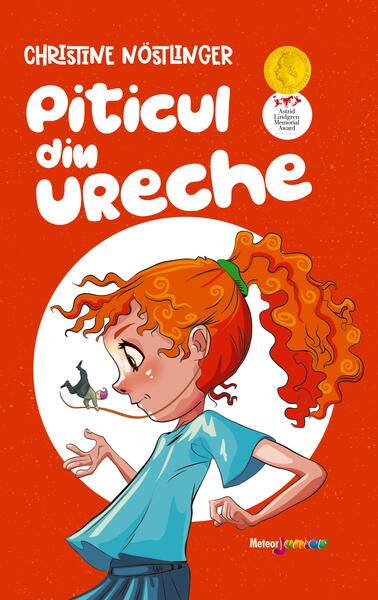 Piticul din ureche - Christine Nöstlinger - Meteor Press