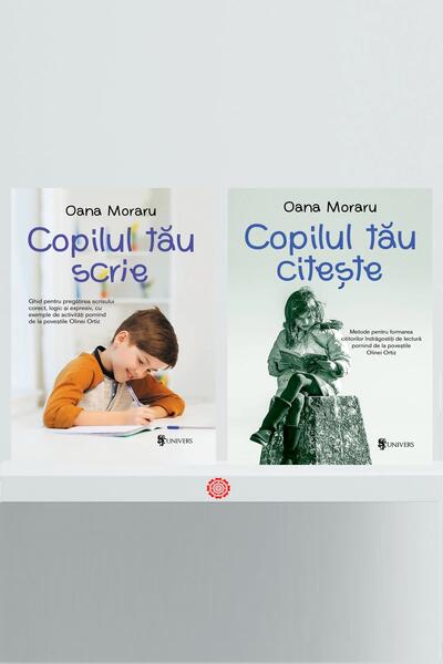 Pachet Oana Moraru Copilul tău știe - Oana Moraru - Univers