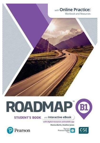 Roadmap B1. Student's Book with Online Practice, Interactive eBook and mobile app - Heather Jones, Monica Berlis - Pearson