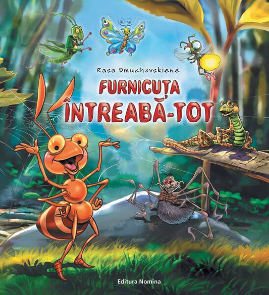 Furnicuța Întreabă-Tot (Vol. 1) - Rasa Dmuchovskiene - Nomina