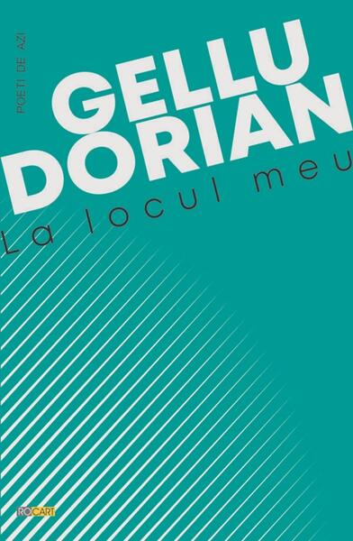 La locul meu - Gellu Dorian - Rocart