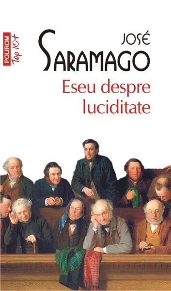 Eseu despre luciditate - José Saramago - Polirom