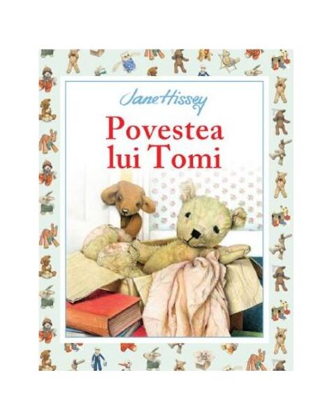 Povestea lui Tomi - Jane Hissey - Litera