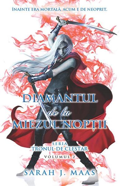 Diamantul de la miezul nopţii. Tronul de cleştar (Vol. 2) - PB - Sarah  J. Maas - RAO