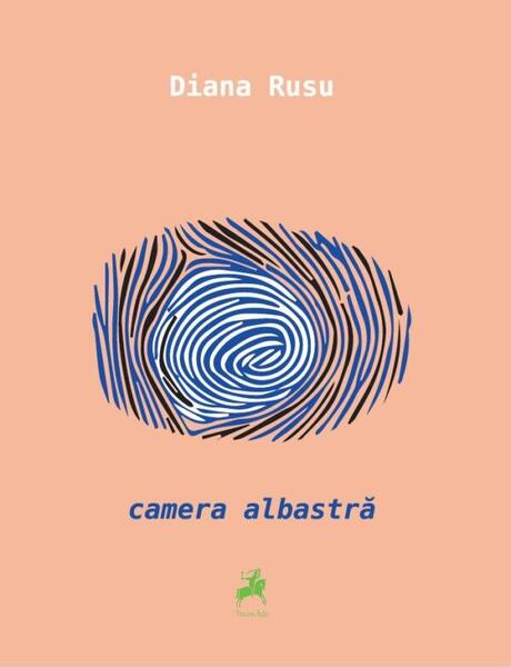 Camera albastră - Diana Rusu - Tracus Arte