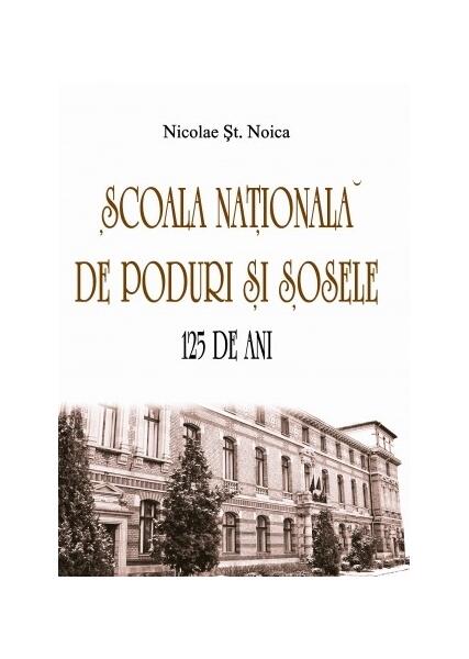 Școala Naţională de Poduri și Șosele. 125 de ani - Nicolae Șt. Noica - Vremea
