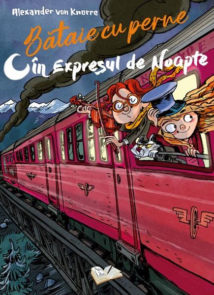 Bătaie cu perne în Expresul de Noapte - Alexander von Knorre - Ars Libri